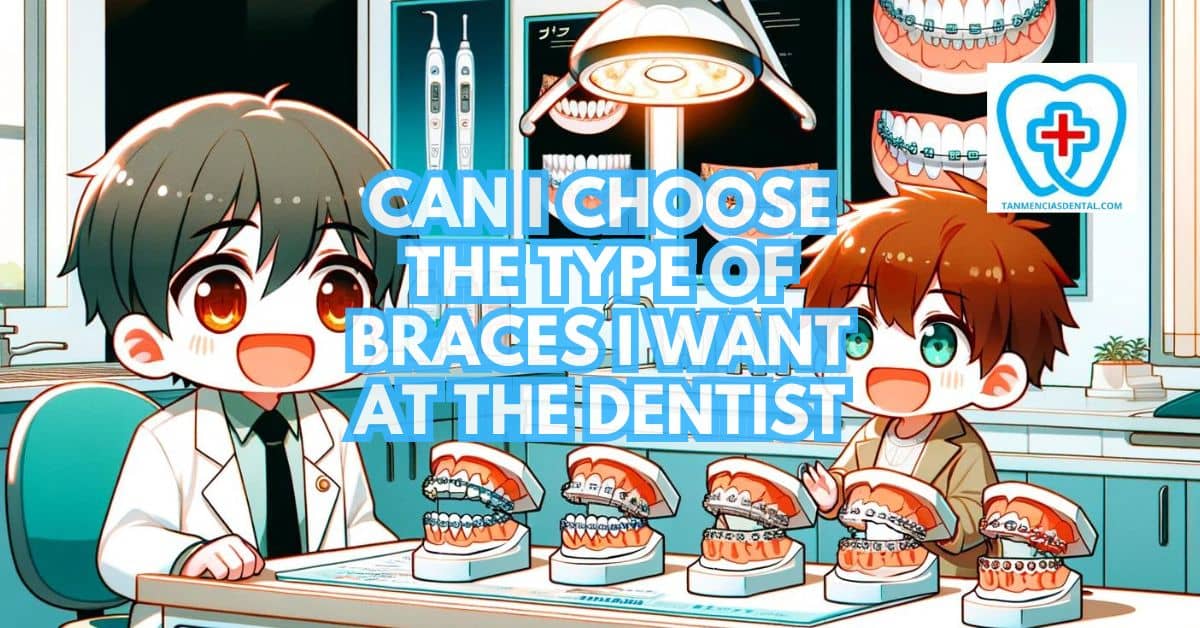 Braces I Want At The Dentist