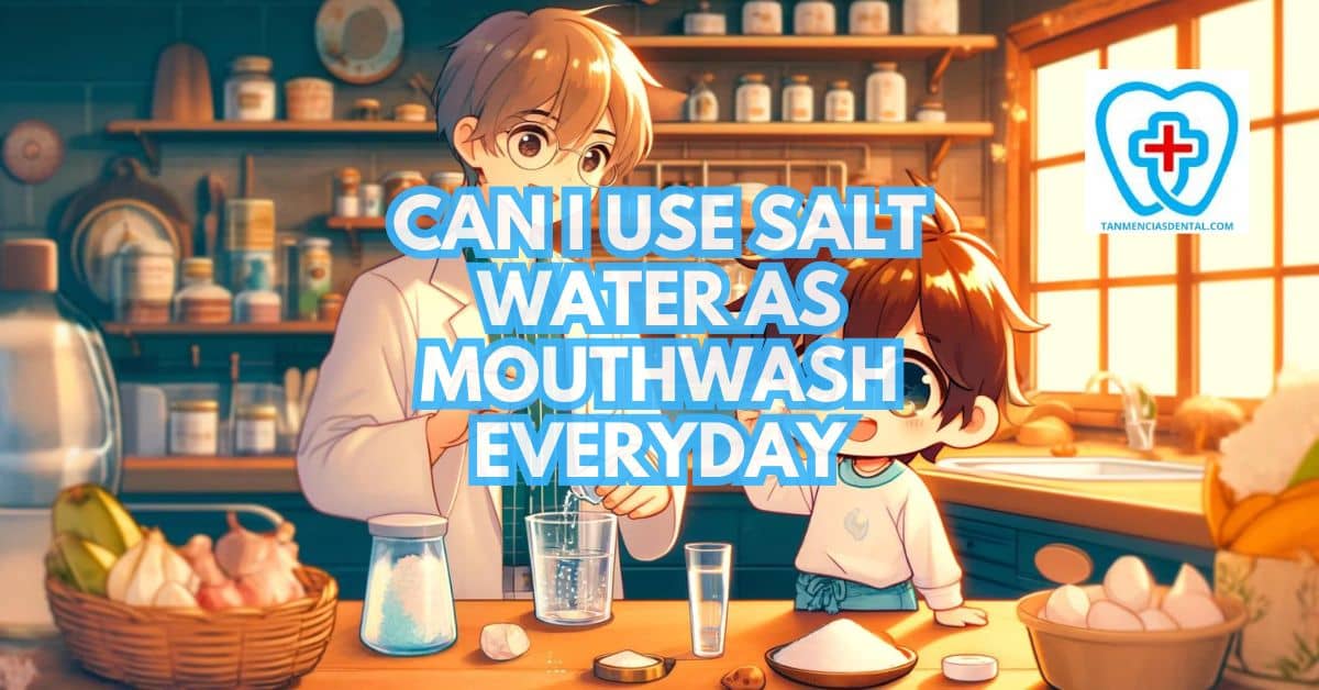 Can I Use Salt Water As Mouthwash Everyday