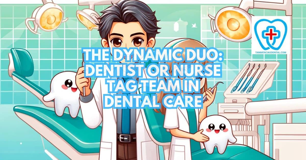 Dentist Or Nurse