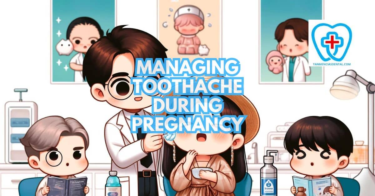 Toothache During Pregnancy