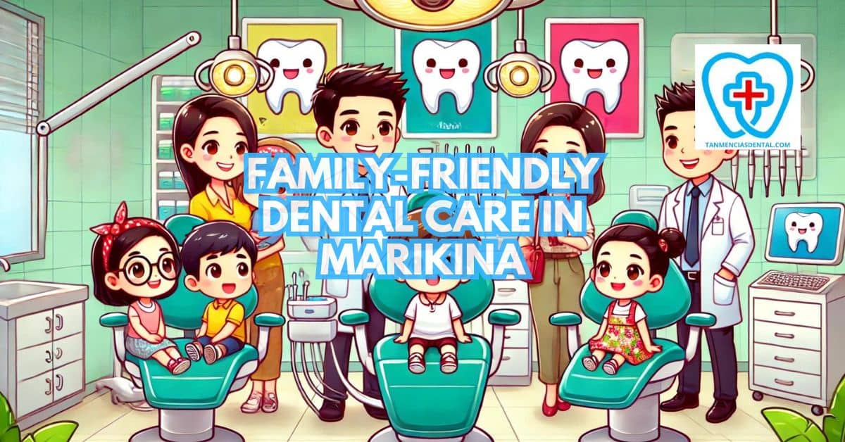 Dental Care In Marikina