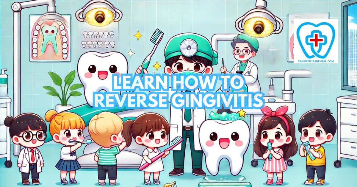 How To Reverse Gingivitis