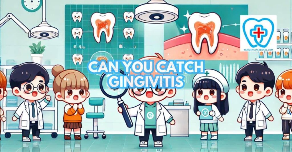 Is Gingivitis Contagious