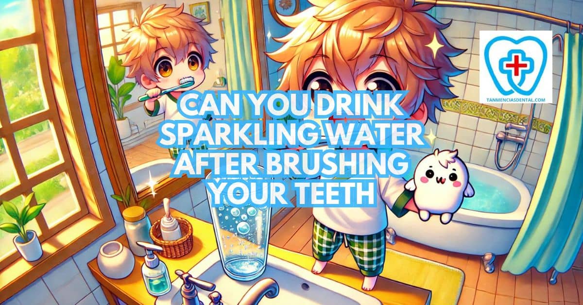 Can You Drink Sparkling Water After Brushing Your Teeth