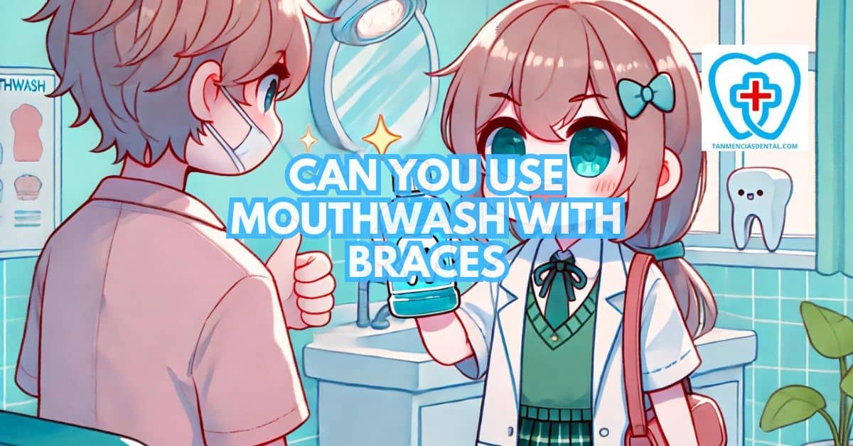 Can You Use Mouthwash With Braces