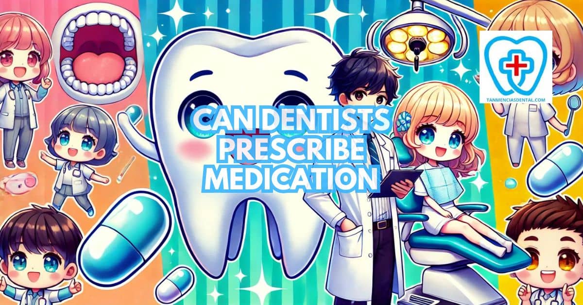 Can Dentists Prescribe Medication