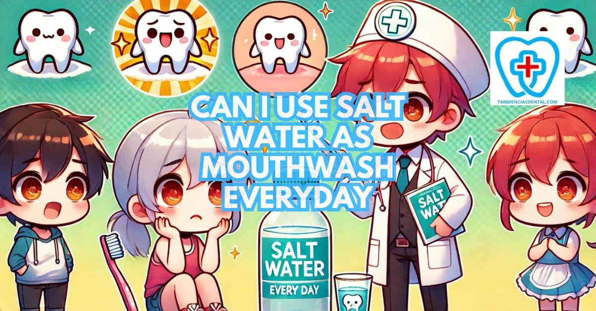 Can I Use Salt Water As Mouthwash Everyday