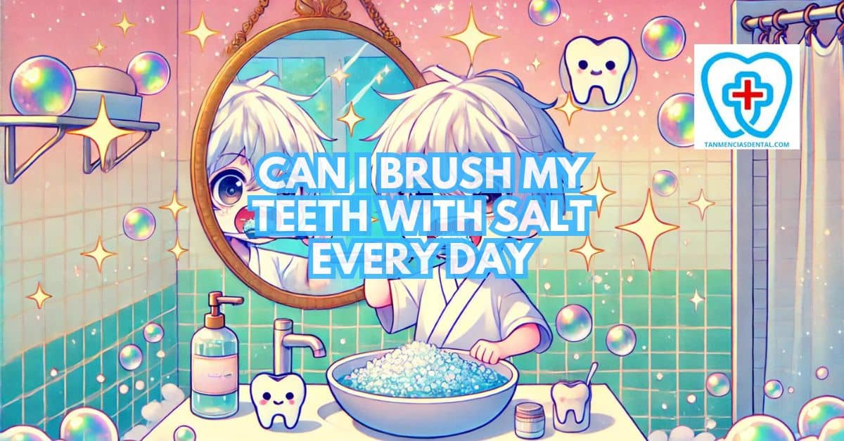 Can I Brush My Teeth With Salt Every Day