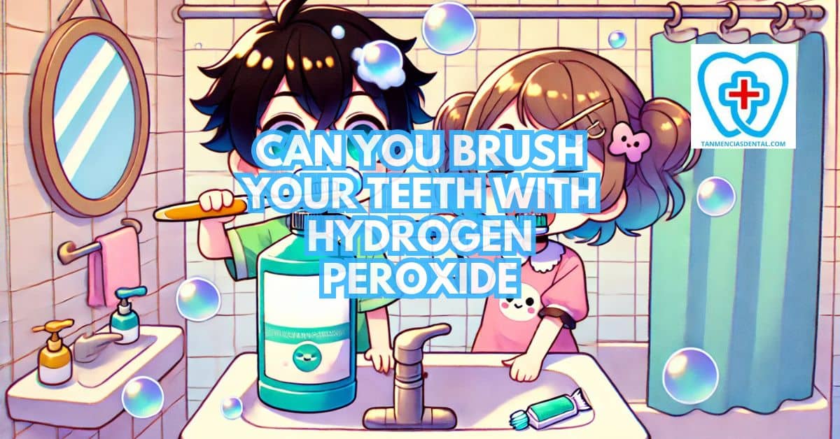 Can You Brush Your Teeth With Hydrogen Peroxide