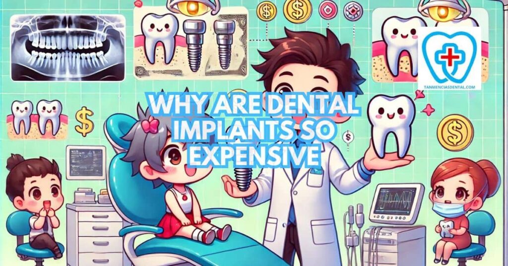Why Do Dental Implants Cost So Much