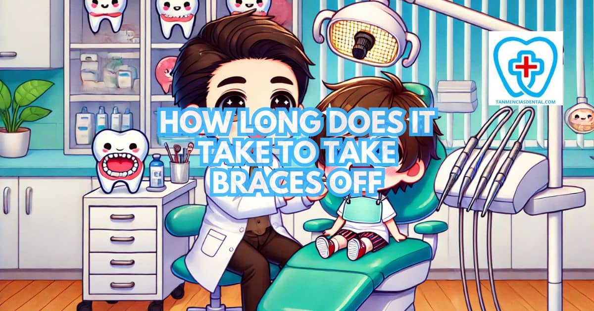 How Long Does It Take To Take Braces Off
