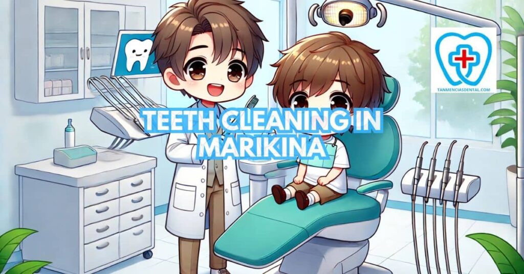 Maintain the Health of Your Teeth with Marikina Teeth Cleaning