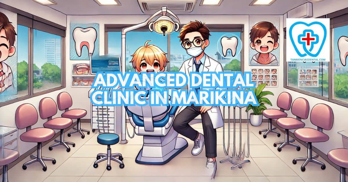 Advanced Dental Clinic in Marikina