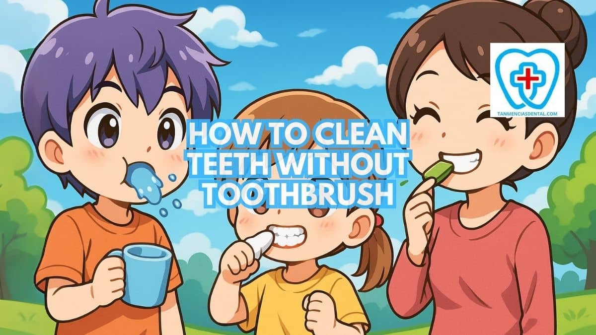 How To Clean Teeth Without Toothbrush